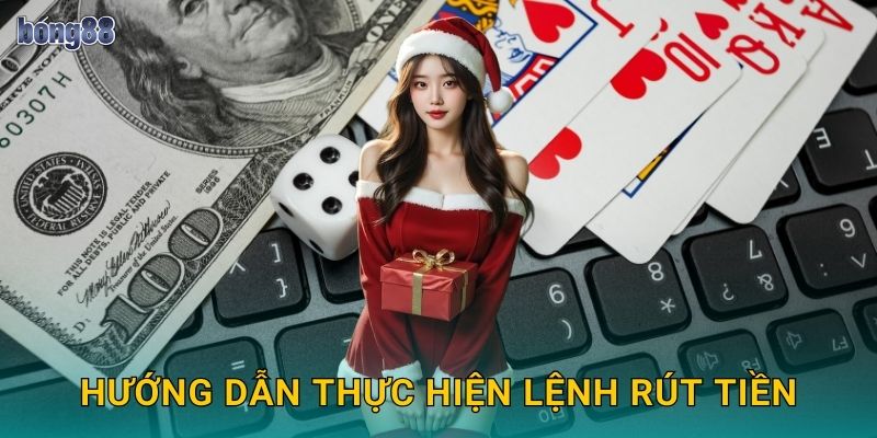 Hướng dẫn thực hiện lệnh rút tiền