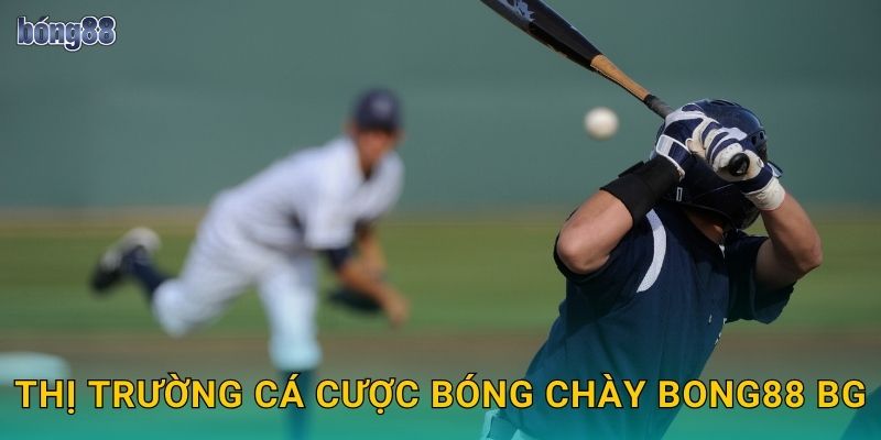 Thị trường cá cược bóng chày Bong88 bg